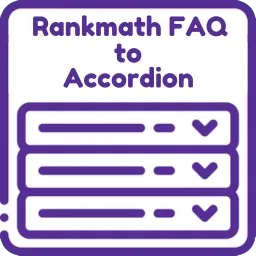 Convert Rank Math FAQ to Accordion Plugin