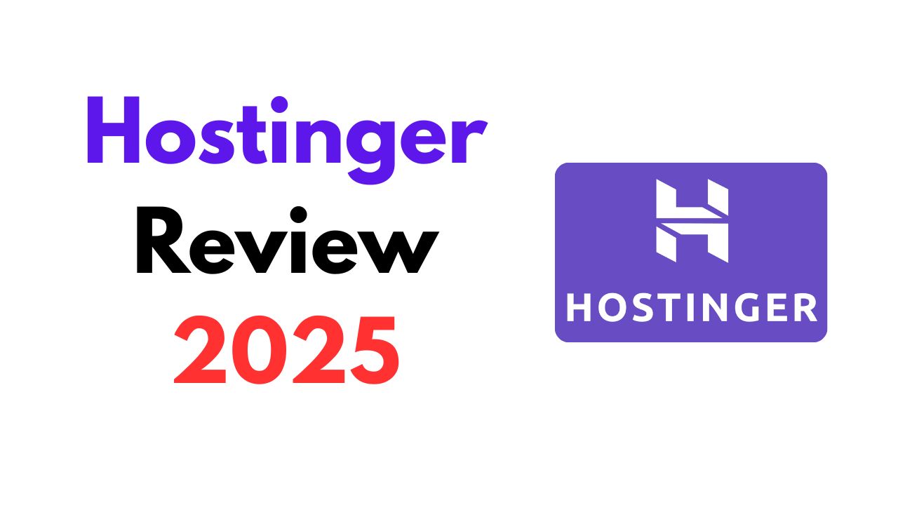 Hostinger Review 2025